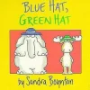 Blue Hat, Green Hat Board Book