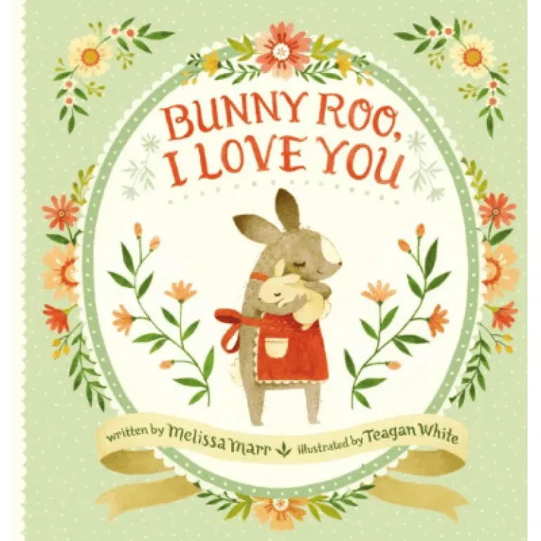 Bunny Roo I Love You * Hardback