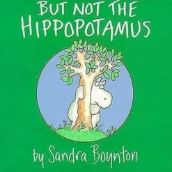 But Not The Hippopotamus