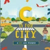 C Is For City Board Book