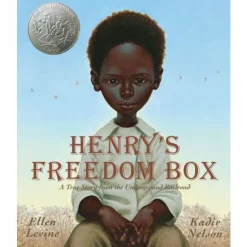 Henry's Freedom Box: A True Story from the Underground Railroad