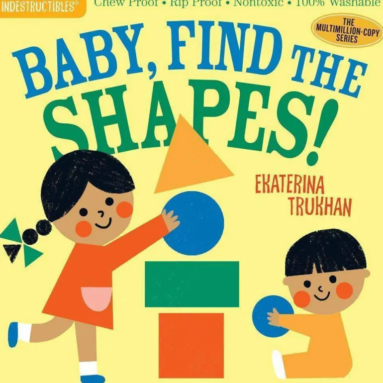 Indestructibles Books - Baby, Find the Shapes!