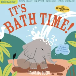 Indestructibles Books - Its Bath Time!