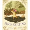 Mice Skating Volume 1