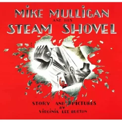 Mike Mulligan and his Steam Shovel Board Book