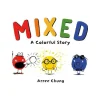 Mixed: A Colorful Story