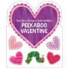 The Very Hungry Caterpillar's Peekaboo Valentine