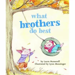 What Brothers Do Best