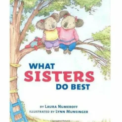 What Sisters Do Best